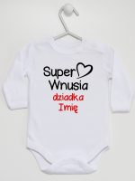 super wnusia dziadka z imieniem body z długim rękawem kolor biały 094 super wnusia dziadka z imieniem body z długim rękawem kolor biały 094