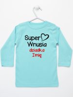 super wnusia dziadka z imieniem koszulka z długim rękawem kolor miętowy 094 super wnusia dziadka z imieniem koszulka z długim rękawem kolor miętowy 094