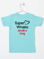 super wnusia dziadka z imieniem koszulka z krótkim rękawem kolor miętowy 094 super wnusia dziadka z imieniem koszulka z krótkim rękawem kolor miętowy 094