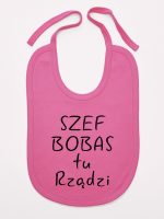 szef bobas tu rządzi śliniak niemowlęcy kolor ciemny różowy 247 szef bobas tu rządzi śliniak niemowlęcy kolor ciemny różowy 247