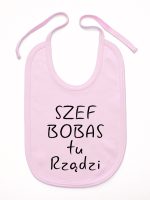 szef bobas tu rządzi śliniak niemowlęcy kolor różowy 247 szef bobas tu rządzi śliniak niemowlęcy kolor różowy 247