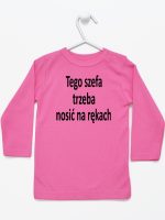 tego szefa trzeba nosić na rękach koszulka z długim rękawem kolor ciemny różowy 132