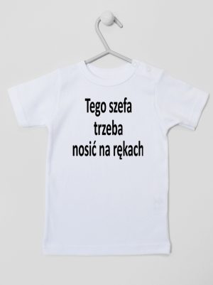 tego szefa trzeba nosić na rękach koszulka z krótkim rękawem kolor biały 132