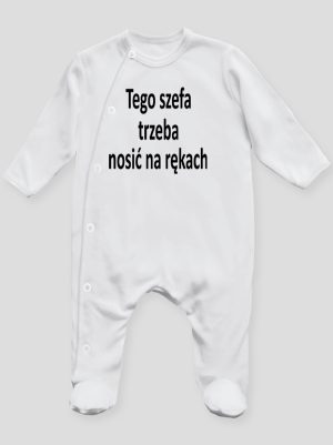 tego szefa trzeba nosić na rękach pajacyk śpioszek ze stópkami 132
