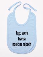 tego szefa trzeba nosić na rękach śliniak niemowlęcy kolor błękitny 132 tego szefa trzeba nosić na rękach śliniak niemowlęcy kolor błękitny 132
