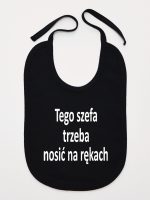 tego szefa trzeba nosić na rękach śliniak niemowlęcy kolor czarny 132 tego szefa trzeba nosić na rękach śliniak niemowlęcy kolor czarny 132