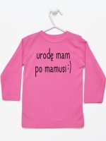 urodę mam po mamusi koszulka z długim rękawem kolor ciemny różowy 087