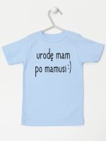 urodę mam po mamusi koszulka z krótkim rękawem kolor błękitny 087