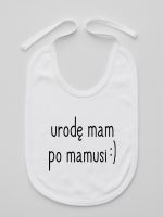 urodę mam po mamusi śliniak niemowlęcy kolor biały 087