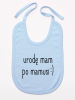 urodę mam po mamusi śliniak niemowlęcy kolor błękitny 087