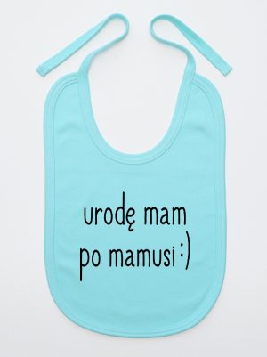 urodę mam po mamusi śliniak niemowlęcy kolor miętowy 087