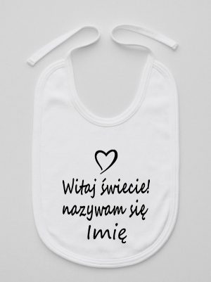 witaj świecie nazywam się z imieniem śliniak niemowlęcy kolor biały 119