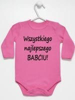 wszystkiego najlepszego babciu body z długim rękawem kolor ciemny różowy 046