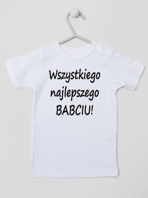 wszystkiego najlepszego babciu koszulka z krótkim rękawem kolor biały 046