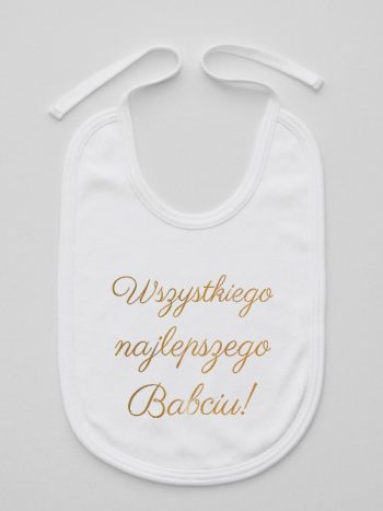 wszystkiego najlepszego babciu nadruk złoty śliniak niemowlęcy kolor biały 180