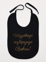 wszystkiego najlepszego babciu nadruk złoty śliniak niemowlęcy kolor czarny 180