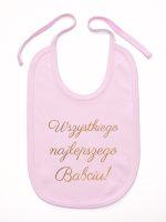 wszystkiego najlepszego babciu nadruk złoty śliniak niemowlęcy kolor różowy 180