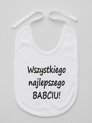 wszystkiego najlepszego babciu śliniak niemowlęcy kolor biały 046