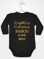 wszystkiego najlepszego babciu z własnym tekstem body z długim rękawem kolor czarny 203