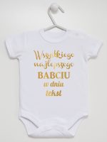 wszystkiego najlepszego babciu z własnym tekstem body z krótkim rękawem kolor biały 203