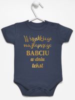 wszystkiego najlepszego babciu z własnym tekstem body z krótkim rękawem kolor granatowy 203