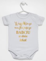 wszystkiego najlepszego babciu z własnym tekstem body z krótkim rękawem kolor szary 203