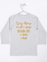 wszystkiego najlepszego babciu z własnym tekstem koszulka z długim rękawem kolor szary 203
