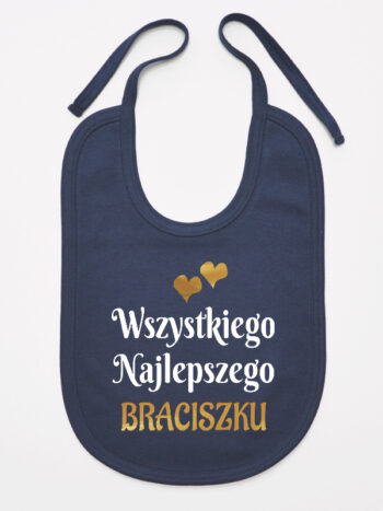 wszystkiego najlepszego braciszku z sercami śliniak niemowlęcy kolor granatowy 256