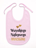 wszystkiego najlepszego braciszku z sercami śliniak niemowlęcy kolor różowy 256 wszystkiego najlepszego braciszku z sercami śliniak niemowlęcy kolor różowy 256