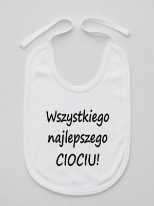 wszystkiego najlepszego ciociu śliniak niemowlęcy kolor biały 048