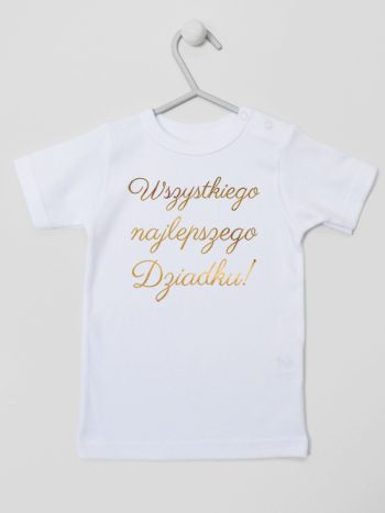 wszystkiego najlepszego dziadku nadruk złoty koszulka z krótkim rękawem kolor biały 181