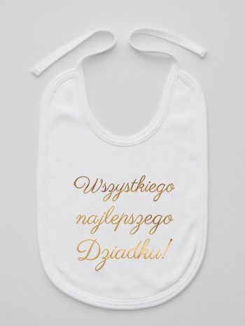 wszystkiego najlepszego dziadku nadruk złoty śliniak niemowlęcy kolor biały 181