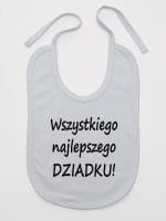 wszystkiego najlepszego dziadku śliniak niemowlęcy kolor szary 047