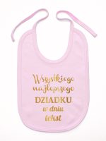 wszystkiego najlepszego dziadku z twoim tekstem śliniak niemowlęcy kolor różowy 205