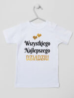 wszystkiego najlepszego dziadziu z sercami koszulka z krótkim rękawem kolor biały 255 wszystkiego najlepszego dziadziu z sercami koszulka z krótkim rękawem kolor biały 255