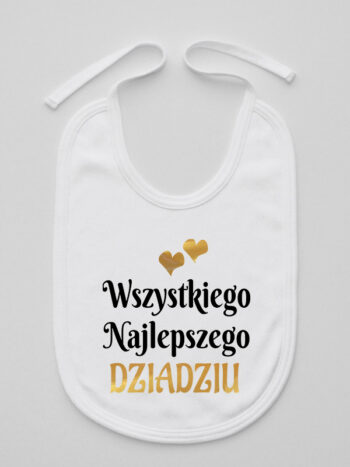 wszystkiego najlepszego dziadziu z sercami śliniak niemowlęcy kolor biały 255