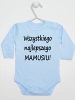 wszystkiego najlepszego mamusiu body z długim rękawem kolor błękitny 044 wszystkiego najlepszego mamusiu body z długim rękawem kolor błękitny 044