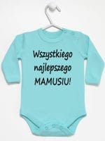 wszystkiego najlepszego mamusiu body z długim rękawem kolor miętowy 044 wszystkiego najlepszego mamusiu body z długim rękawem kolor miętowy 044