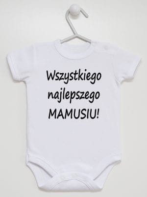 wszystkiego najlepszego mamusiu body z krótkim rękawem kolor biały 044