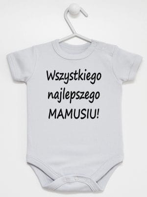 wszystkiego najlepszego mamusiu body z krótkim rękawem kolor szary 044
