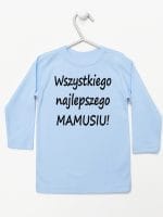 wszystkiego najlepszego mamusiu koszulka z długim rękawem kolor błękitny 044