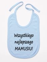 wszystkiego najlepszego mamusiu śliniak niemowlęcy kolor błękitny 044