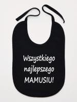 wszystkiego najlepszego mamusiu śliniak niemowlęcy kolor czarny 044