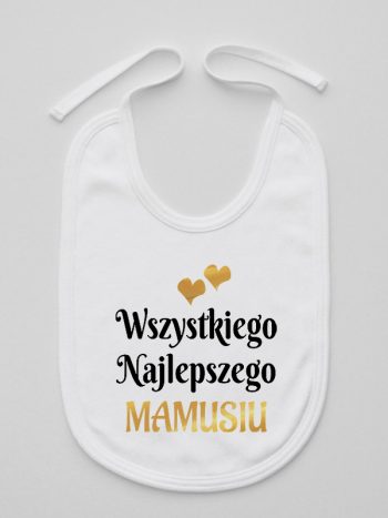 wszystkiego najlepszego mamusiu z sercami śliniak niemowlęcy kolor biały 248