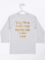 wszystkiego najlepszego mamusiu z własnym tekstem koszulka z długim rękawem kolor szary 202