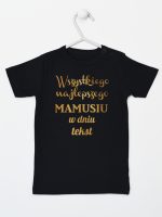 wszystkiego najlepszego mamusiu z własnym tekstem koszulka z krótkim rękawem kolor czarny 202