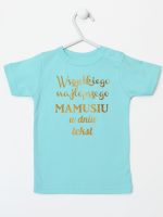 wszystkiego najlepszego mamusiu z własnym tekstem koszulka z krótkim rękawem kolor miętowy 202