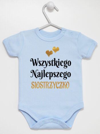 wszystkiego najlepszego siostrzyczko z sercami body z krótkim rękawem kolor błękitny 257
