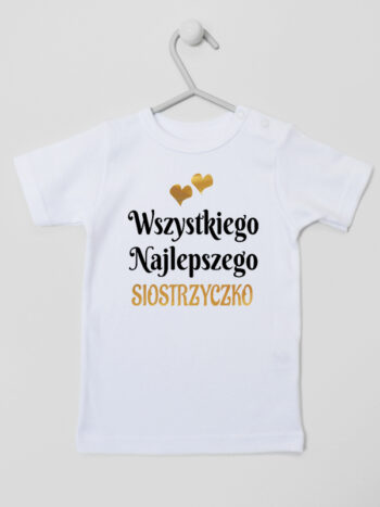 wszystkiego najlepszego siostrzyczko z sercami koszulka z krótkim rękawem kolor biały 257