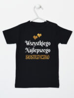 wszystkiego najlepszego siostrzyczko z sercami koszulka z krótkim rękawem kolor czarny 257 wszystkiego najlepszego siostrzyczko z sercami koszulka z krótkim rękawem kolor czarny 257